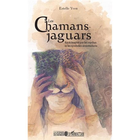 Les chamans jaguars