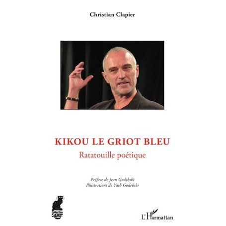 Kikou le griot bleu