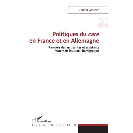 Politiques du -em+care-/em+ en France et en Allemagne