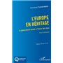 L'Europe en héritage
