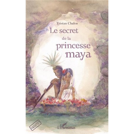 Le secret de la princesse maya