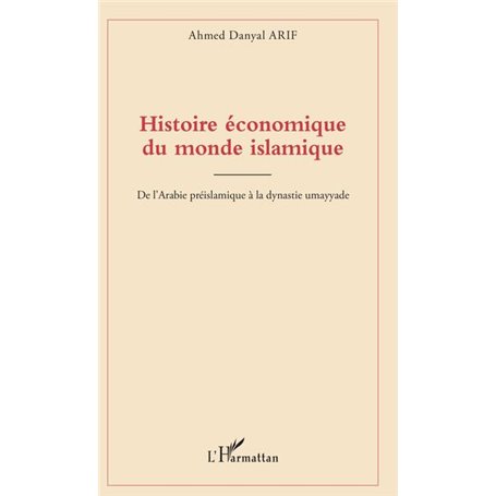 Histoire économique du monde islamique