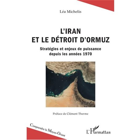 L'Iran et le détroit d'Ormuz