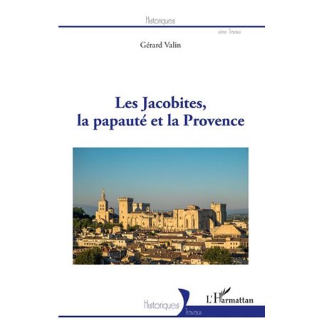 Les Jacobites, la papauté et la Provence