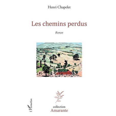 Les chemins perdus