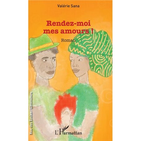 Rendez-moi mes amours !