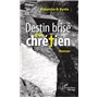 Destin brisé d'un chrétien