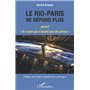 Le Rio-Paris ne répond plus