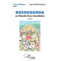 Bozokounda ou l'étincelle d'une réconciliation