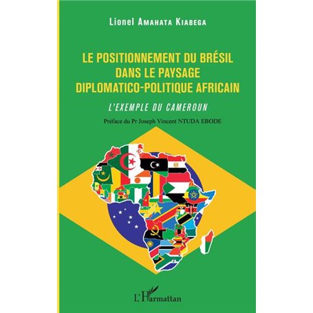 Le positionnement du Brésil dans le paysage diplomatico-politique africain
