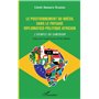 Le positionnement du Brésil dans le paysage diplomatico-politique africain