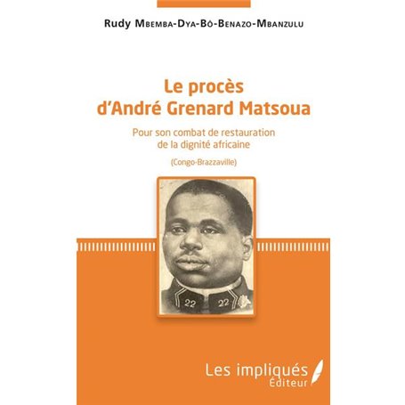 Le procès d'André Grenard Matsoua