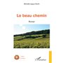 Le beau chemin