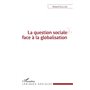 La question sociale face à la globalisation
