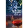 Les archives de la vigne et du vin