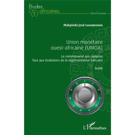 Union monétaire ouest-africaine (UMOA)