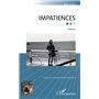 Impatiences. Roman