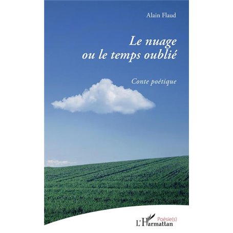 Le nuage ou le temps oublié