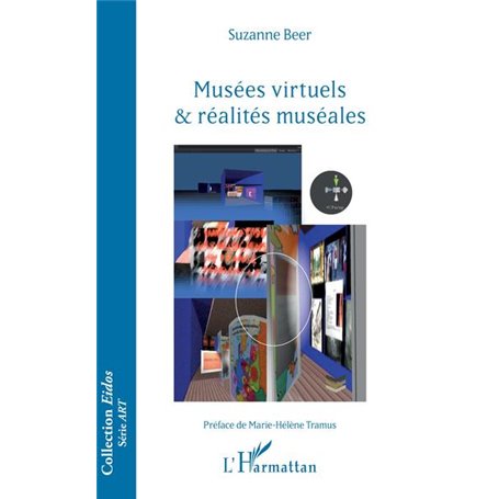 Musées virtuels et réalités muséales