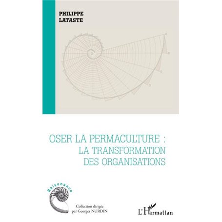 Oser la permaculture