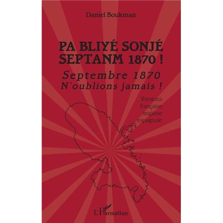 Pa Bliyé Sonjé Septanm 1870 !