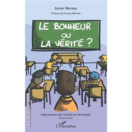 Le bonheur ou la vérité ?