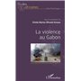 La violence au Gabon