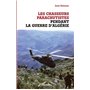 Les chasseurs parachutistes pendant la guerre d'Algérie