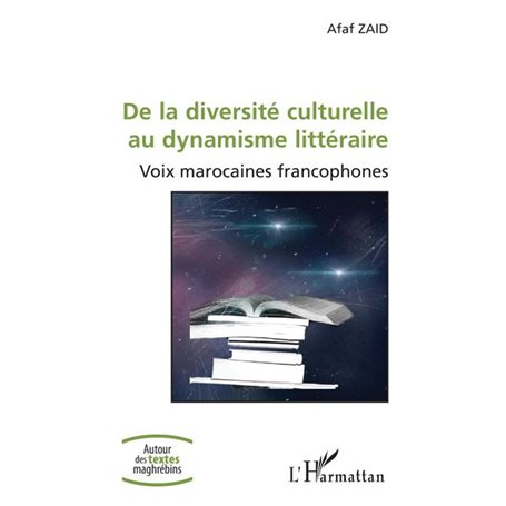 De la diversité culturelle au dynamisme littéraire