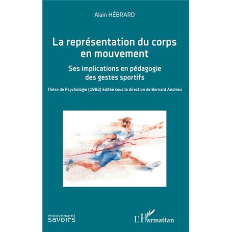 La représentation du corps en mouvement