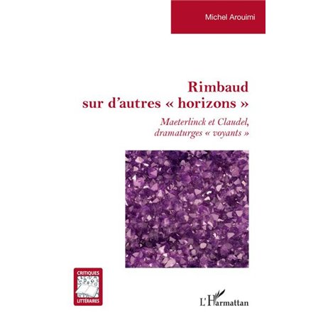 Rimbaud sur d'autres "horizons"
