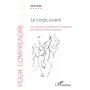 Le corps vivant