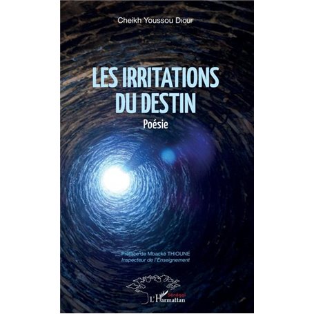 Les irritations du destin. Poésie