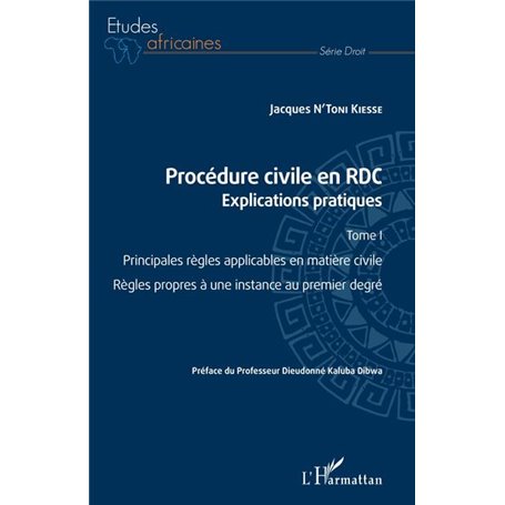 Procédure civile en RDC. Explications pratiques