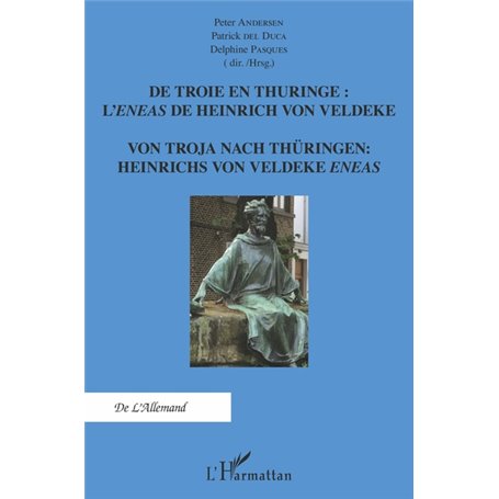 De Troie en Thuringe : L'Eneas de Heinrich von Veldeke