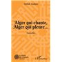Alger qui chante, Alger qui pleure...