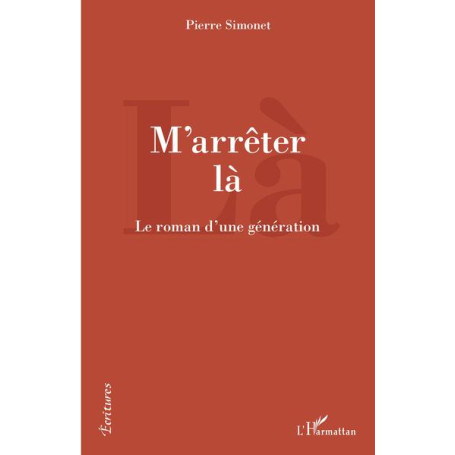 M'arrêter là