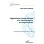 Légitimité du pouvoir politique et « convictionisme » au Congo Kinshasa
