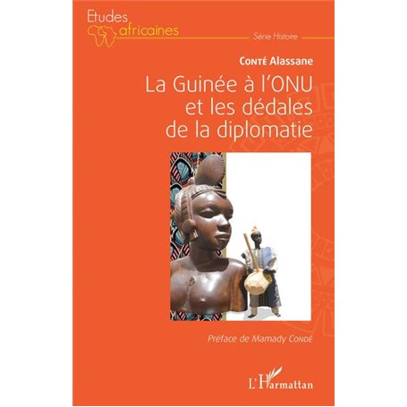La Guinée à l'ONU et les dédales de la diplomatie