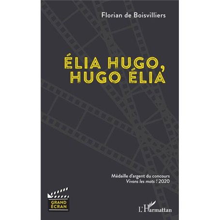 Élia Hugo, Hugo Élia