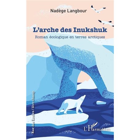 L'arche des Inukshuk