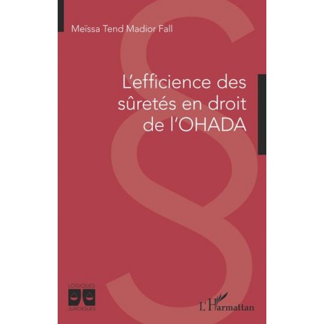 L'efficience des sûretés en droit de l'OHADA