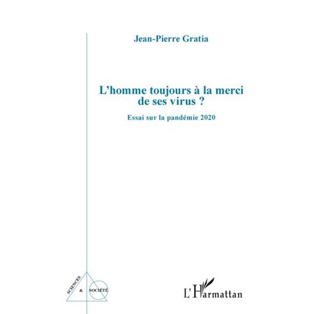 L'homme toujours à la merci de ses virus ?