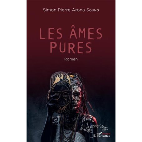 Les âmes pures. Roman