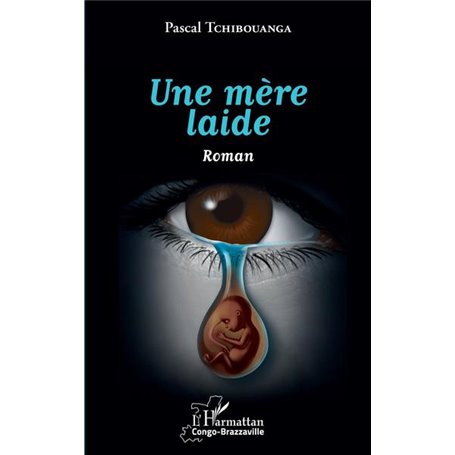Une mère laide. Roman