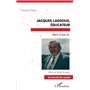 JACQUES LADSOUS, EDUCATEUR