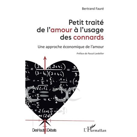 Petit traité de l'amour à l'usage des connards