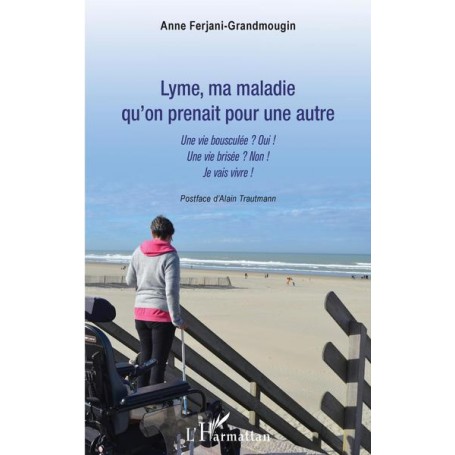 Lyme, ma maladie qu'on prenait pour une autre