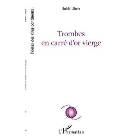 Trombes en carré d'or vierge