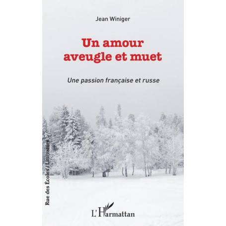 Un amour aveugle et muet